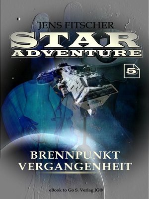 cover image of Brennpunkt Vergangenheit (STAR ADVENTURE 5)